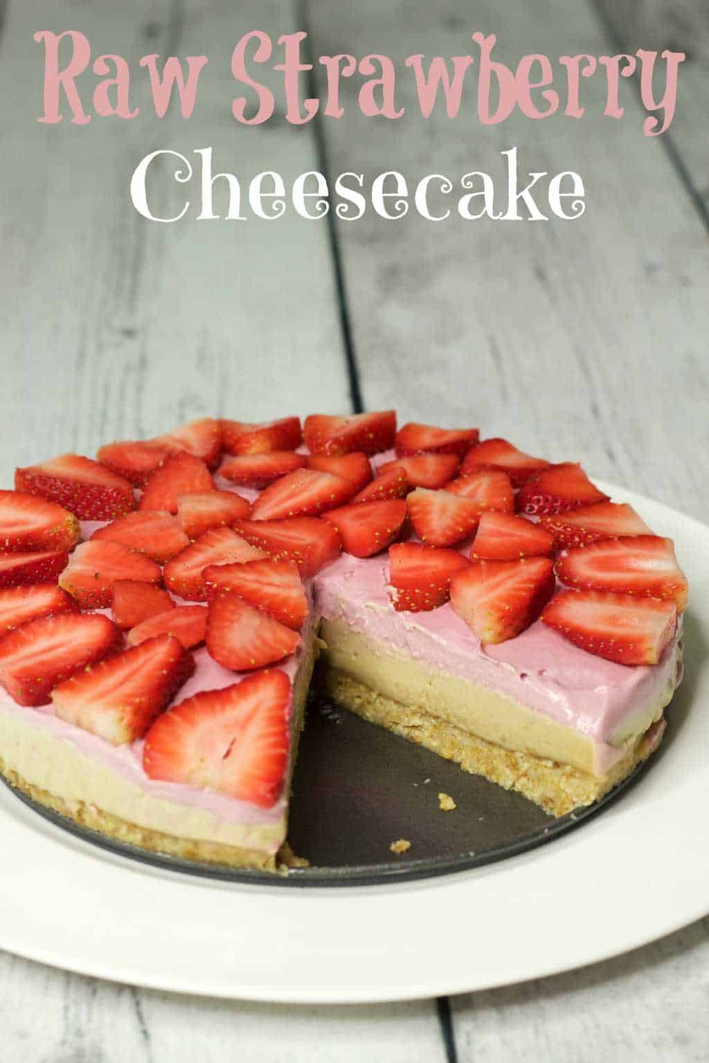 Raw Strawberry Cheesecake #vegan #rawvegan #dairy-free #gluten-free