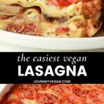 The Easiest Vegan Lasagna