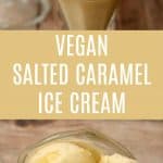Vegan Salted Caramel Ice Cream