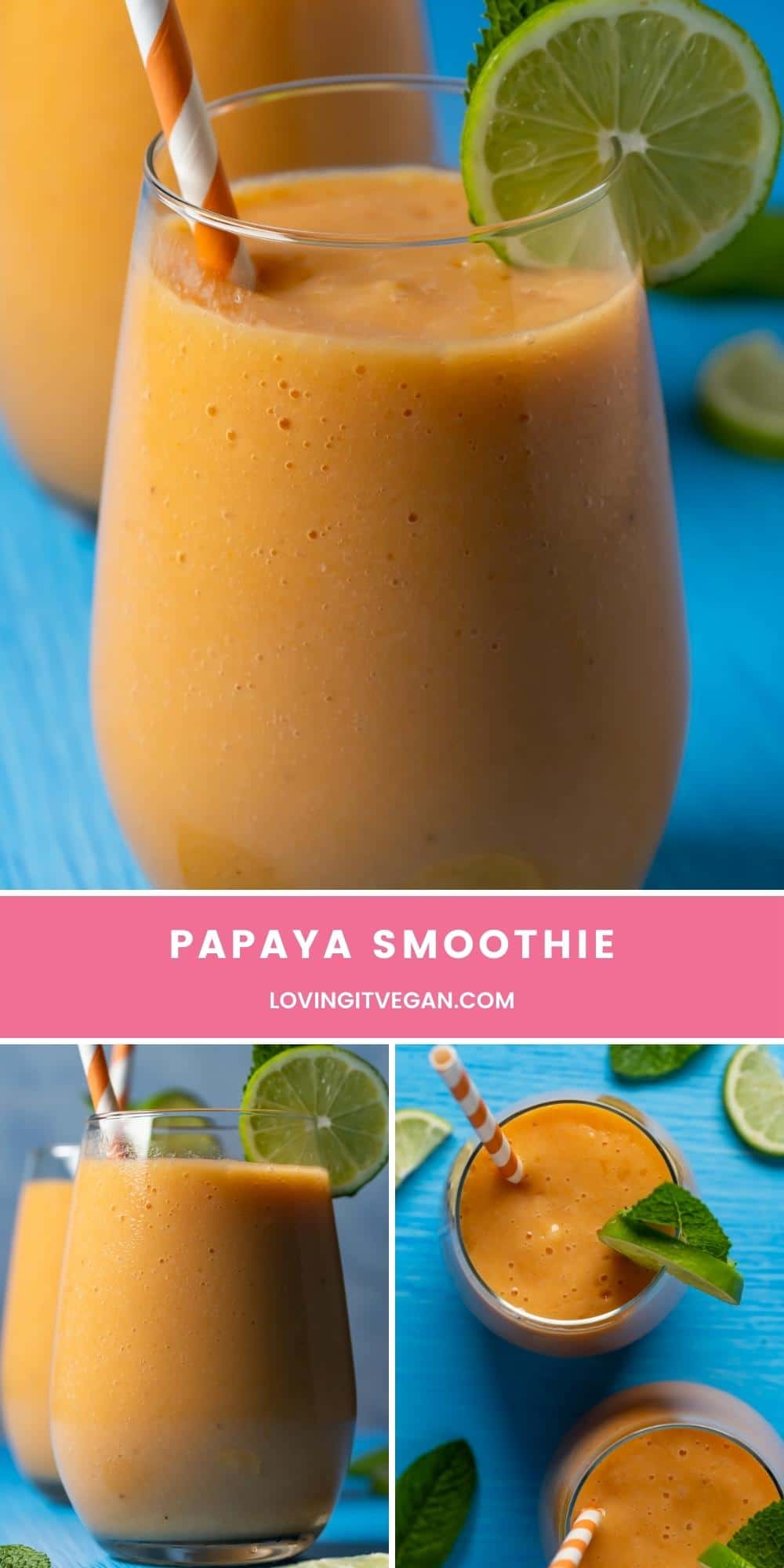 Papaya Smoothie - Loving It Vegan