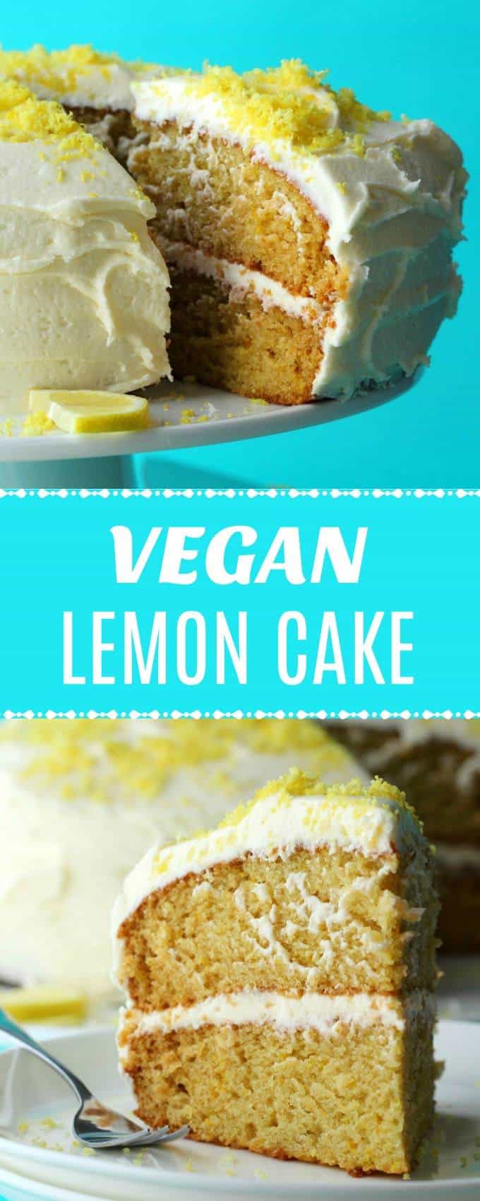 The Best Vegan Lemon Cake - Loving It Vegan