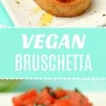 Vegan Bruschetta