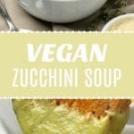 Vegan Zucchini Soup