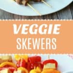 Vegetable Skewers