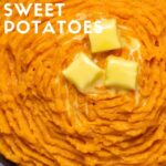 Vegan Mashed Sweet Potatoes