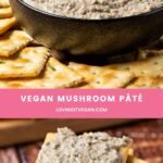Vegan Mushroom Pâté