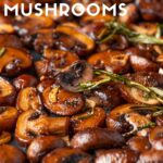 Vegan Garlic Mushrooms